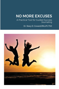 No More Excuses
