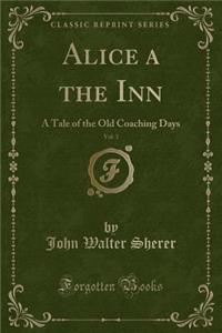 Alice a the Inn, Vol. 3