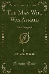 The Man Who Was Afraid