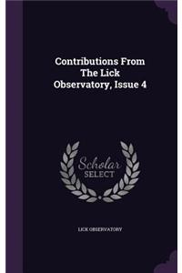 Contributions from the Lick Observatory, Issue 4