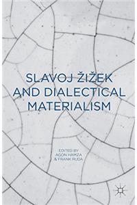 Slavoj Zizek and Dialectical Materialism