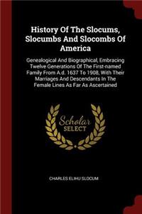 History of the Slocums, Slocumbs and Slocombs of America