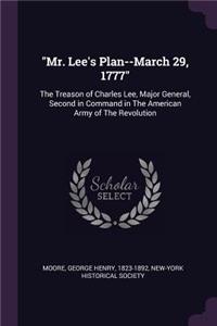 Mr. Lee's Plan--March 29, 1777