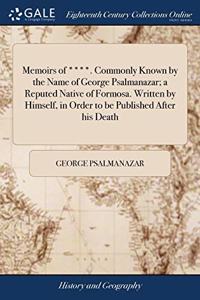 MEMOIRS OF     . COMMONLY KNOWN BY THE N