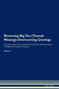 Reversing Big Toe (Toenail Missing)