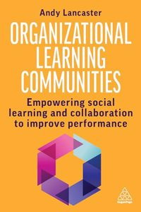 Organizational Learning Communities