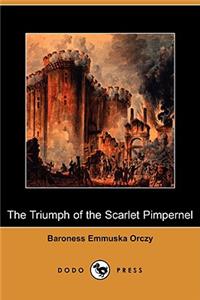 Triumph of the Scarlet Pimpernel (Dodo Press)