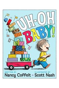 Uh-Oh, Baby!