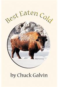Best Eaten Cold