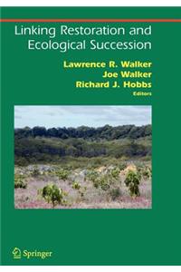 Linking Restoration and Ecological Succession