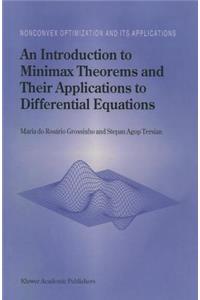 Introduction to Minimax Theorems and Their Applications to Differential Equations