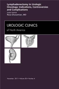 Lyphadenctomy, an Issue of Urologic Clinics