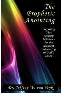 Prophetic Anointing