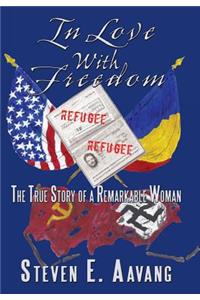 In Love with Freedom