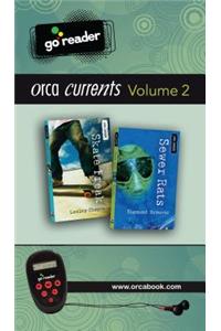 Orca Currents Goreader Vol 2
