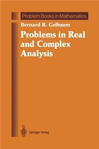 Problems in Real and Complex Analysis