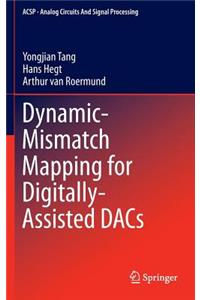 Dynamic-Mismatch Mapping for Digitally-Assisted Dacs