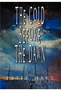 Cold Before the Dawn