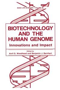 Biotechnology and the Human Genome