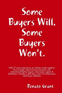 Some Buyers Will Some Buyers Won't