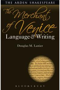 The Merchant of Venice: Language and Writing