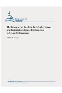 Interplay of Borders, Turf, Cyberspace, and Jurisdiction