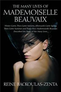 Many Lives of Mademoiselle Beauvaix