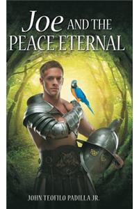 Joe and the Peace Eternal