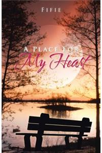 Place for My Heart