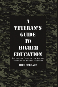 Veteran's Guide to Higher Education
