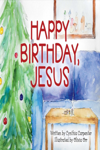 Happy Birthday, Jesus