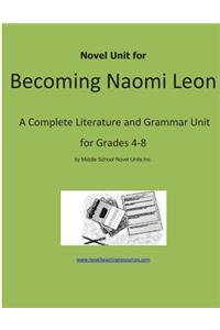 Novel Unit for Becoming Naomi Leon