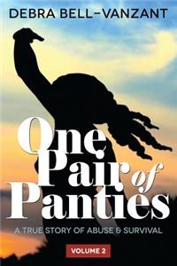 One Pair of Panties The Revised Book - Series 2 Vol 2