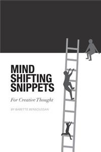 Mind Shifting Snippets