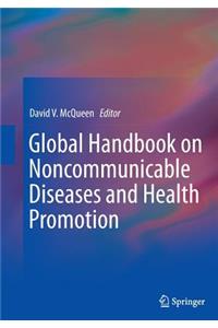 Global Handbook on Noncommunicable Diseases and Health Promotion