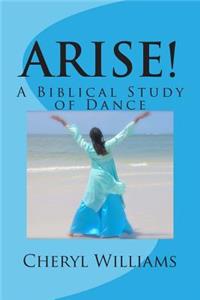 Arise!