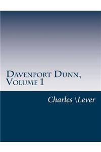 Davenport Dunn, Volume 1