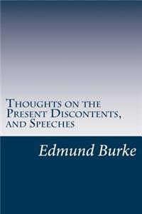 Thoughts on the Present Discontents, and Speeches