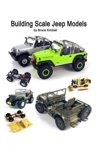 Building Scale Jeep Models