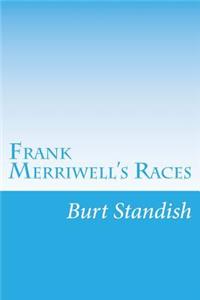 Frank Merriwell's Races