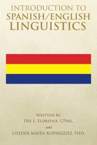 Introduction to Spanish/English Linguistics