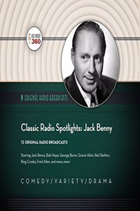 Classic Radio Spotlights: Jack Benny