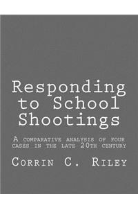Responding to School Shootings
