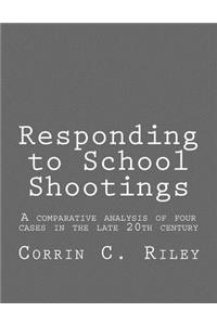 Responding to School Shootings