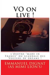 VO on live !