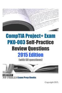 CompTIA Project+ Exam PK0-003 Self-Practice Review Questions