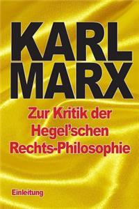 Zur Kritik der Hegel'schen Rechts-Philosophie