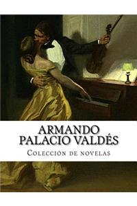 Armando Palacio Valdés, Colección de novelas