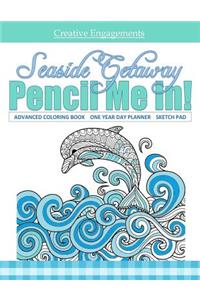 Seaside Getaway Advanced Coloring Book One Year Planner Sketch Pad