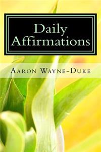 Daily affirmations: Growing the garden of your mind